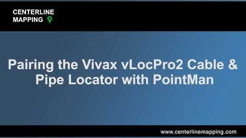 Centerline Mapping Demonstrates Pairing a Vivax vLocPro2 with the PointMan App