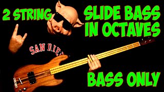 2 String SUPER HEAVY Slide Bass Solo in Octaves BASS ONLY - Morphine Mark Sandman Parallax NeuralDSP