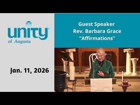 Guest Speaker Rev. Barbara Grace "Affirmations" 2026 01 11