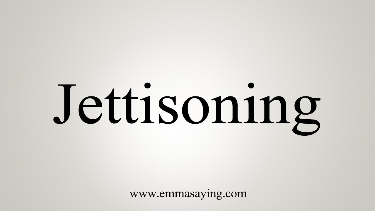 jettison defintion jettison defintion
