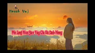 me Leej Nus Yav Tag los ci ua dab neeg #Hmoob Vwj