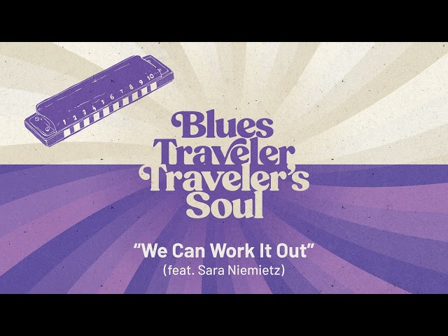 Blues Traveler - We Can Work It Out