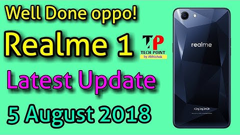 Realme 1 Software Update || 5 August || Camera Depth Effect,  Latest Security Patch🔥🔥🔥