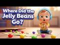 Where Did the Jelly Beans Go? 🍬🤔🎵 | Fun Kids Mystery Story &amp; Learning Adventure 🌈✨