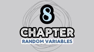 (7/9) CHAPTER 8: RANDOM VARIABLES | 8.3 - VARIANCES FOR CONTINUOUS RANDOM VARIABLES