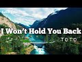 I Won’t Hold You Back | by Toto | @KeiRGee Lyrics Video