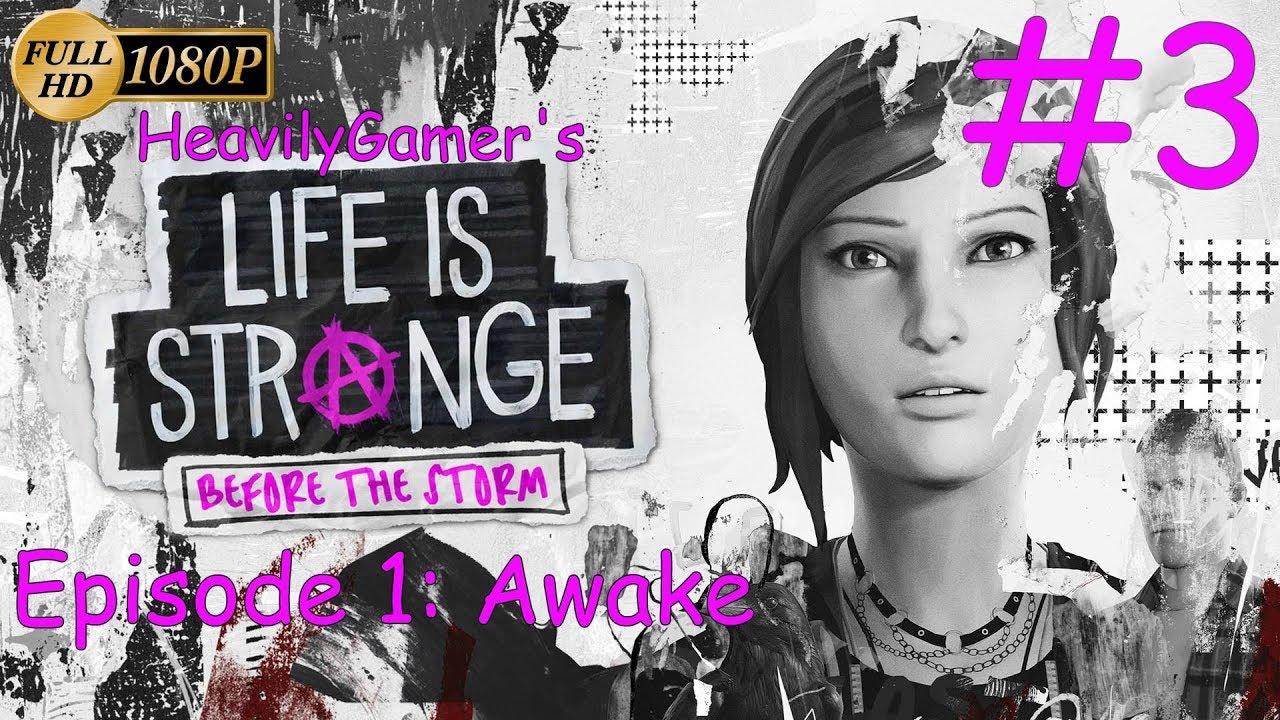 Life Is Strange Before The Storm Gameplay Walkthrough PC Episode 1 Awake Ending YouTube life-is-strange-before-the-storm-gameplay-walkthrough-pc-episode-1-awake-ending-youtube