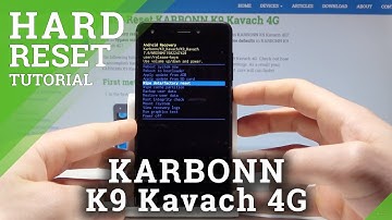 How to Hard Reset KARBONN K9 Kavach - Bypass Screen Lock