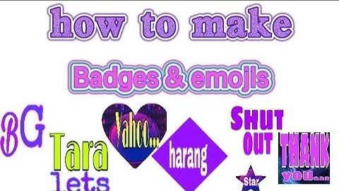 how to make badges and emojis on your YouTube channel for free, Paanu gumawa Ng badges at emoji