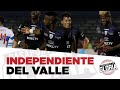 INDEPENDIENTE DEL VALLE  Y SU PASAPORTE A LA GLORIA (CAPÍTULO 1)