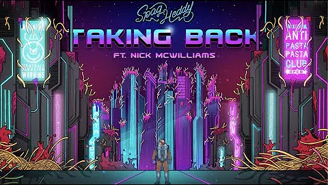 Spag Heddy - Taking Back feat. Nick McWilliams