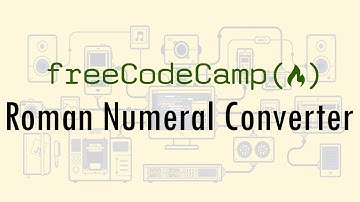 Roman Numeral Converter | Free Code Camp