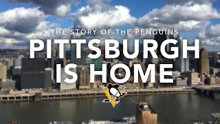 Pittsburgh is Home  Fifty Years of the Pittsburgh Penguins