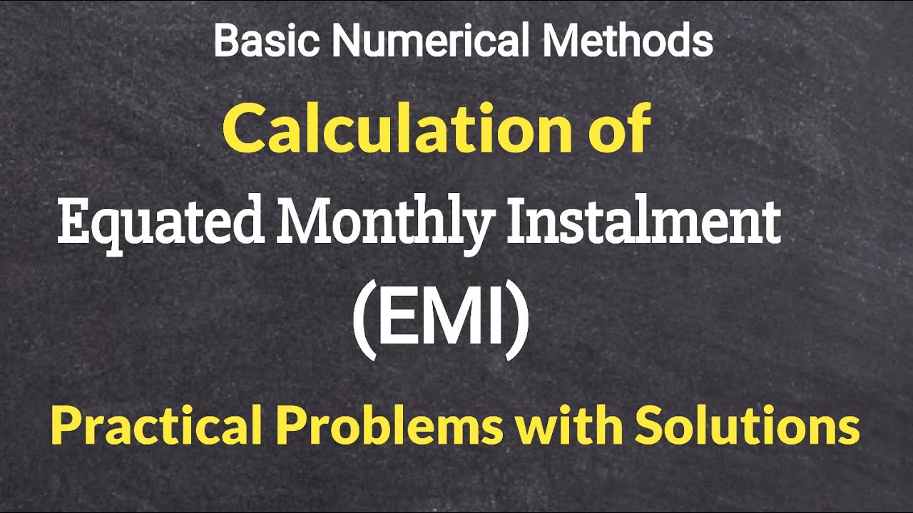 EMI (Equated Monthly Instalment) | Calculation of EMI | Examples ...