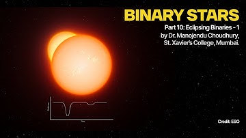 Eclipsing Binaries, Part 1 (ENG) | Astro for Beginners | HBCSE | OAE | Dr. Manojendu Choudhury