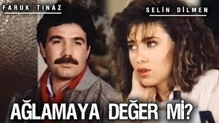 Ağlamaya Değer Mi - Türk Filmi