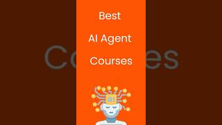 Top 5 AI Agent Courses You Must Take in 2025!