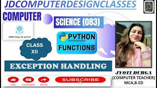 CLASS-12 SERIES | EXCEPTION HANDLING | COMPUTERSCIENCE | TRY | EXCEPT | TYPES OF ERRORS |