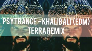 ● PsyTrance - Khalibali ● EDM MIX ● Terra Remix ● Khalibali Remix ● Hard Indian EDM ● digo's World |