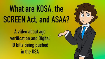 A Video About KOSA, SCREEN Act, ASAA, & Why You Should Oppose Them