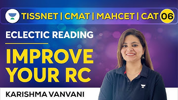 Eclectic Reading | Improve your RC | TISSNET | CMAT | MAHCET | CAT | Karishma Vanvani