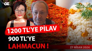 1200 TL’ye pilav, 900 TL’ye lahmacun !