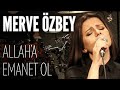 Merve Özbey - Allah