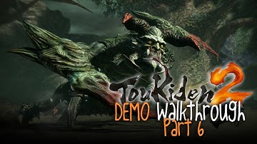 Toukiden 2 [DEMO] - Walkthrough Part 6