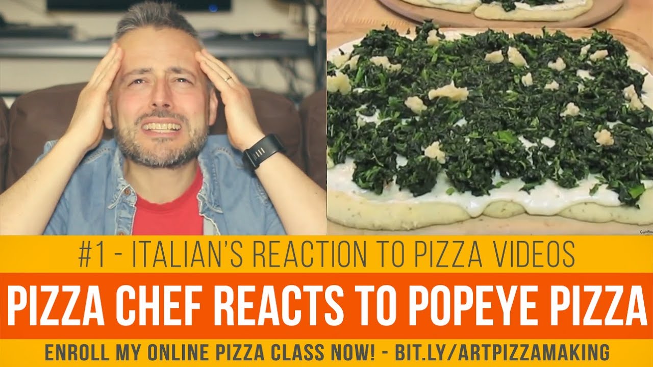 PIZZA CHEF REACTS TO POPEYE PIZZA 1 Italian's reaction to pizza