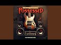 The Possessed Bass The Possessed Bass