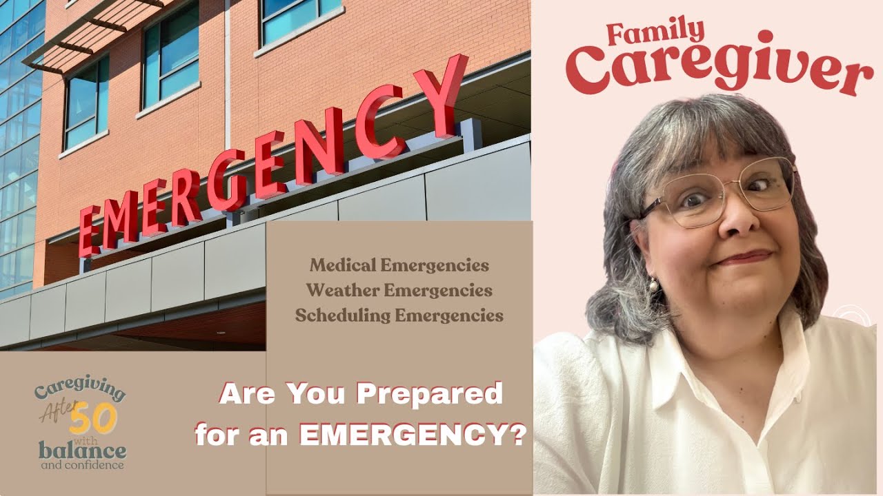 Dealing with Emergencies in Caregiving