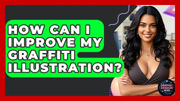 How Can I Improve My Graffiti Illustration? - Graphic Design Nerd