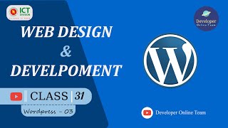 WordPress Tutorial 03 || Class 31 || Developer Online Team || Web Design & Development