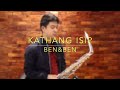 Kathang Isip - Ben&Ben (Saxophone Cover)