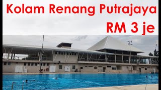 Kolam Renang Putrajaya , Presint 6 RM3 je