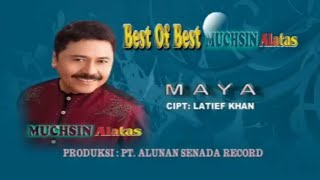 Muchsin Alatas  Maya    Karaoke