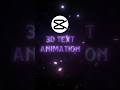 Capcut 3d Text animation 🤤🔥! #edit #shorts