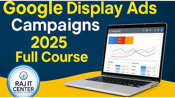 Google display ads campaign full course in Bangla tutorial | গুগল অ্যাডস ফুল কোর্স | Raj IT Center