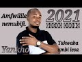 ENOCK MBEWE_AMFWILILE, TAKWABA_UMBI_LESA, YANKHO_YANGA_ZAMBIAN_LATEST_GOSPEL_2021