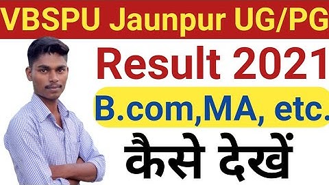 VBSPU Jaunpur UG/PG result kaise dekhe. पूरी जानकारी।
