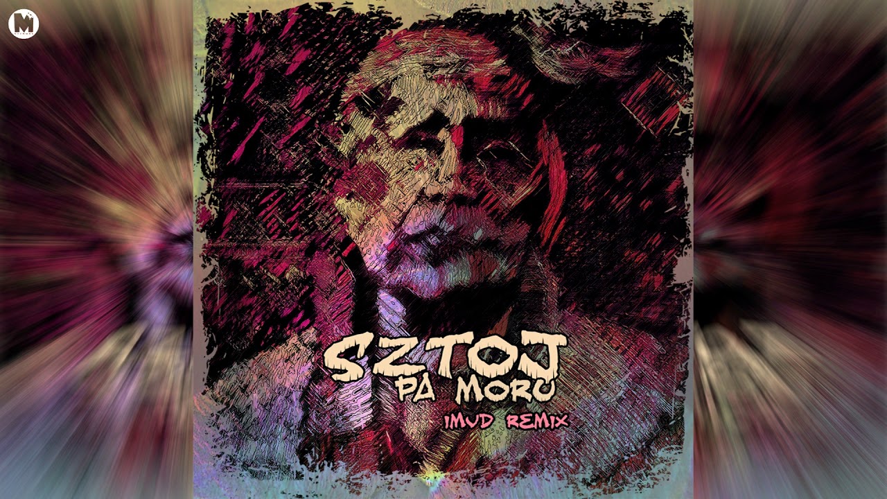 Laboratorium Pieśni - Sztoj Pa Moru (iMVD Remix)