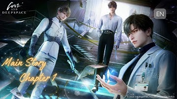 Chapter 1 To Begin | Under Deepspace | Main Story EN
