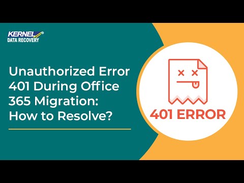 Unauthorized Error 401 During Office 365 Migration: How to Resolve?