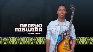 Israel Mbonyi - Nzibyo Nibwira (2014)