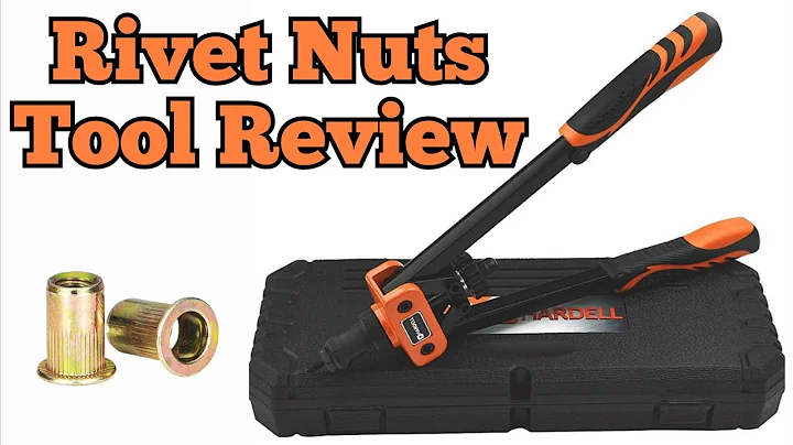 Rivet Nuts Tool Review (Hardell)