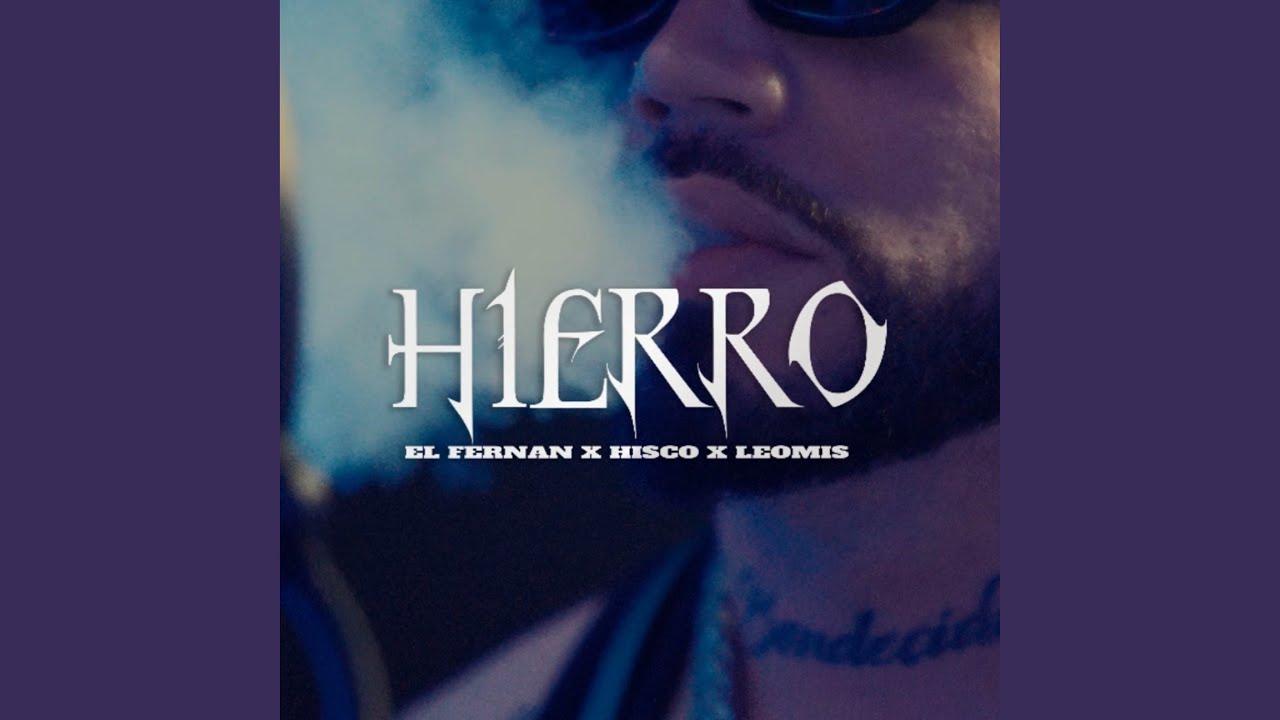Watch Hierro on YouTube Watch Hierro on YouTube