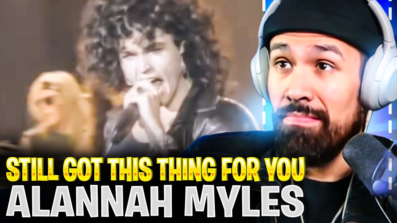 FIRST TIME HEARING Alannah Myles – Still Got This Thing For You | REACTION