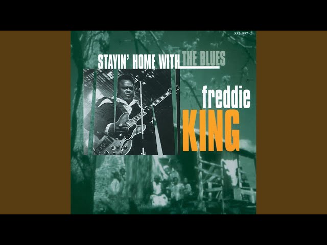 Freddie King - Further On Up The Road