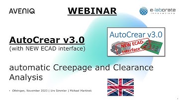 Aveniq Webinar: AutoCrear (electrical creepage & clearance analysis) News v30