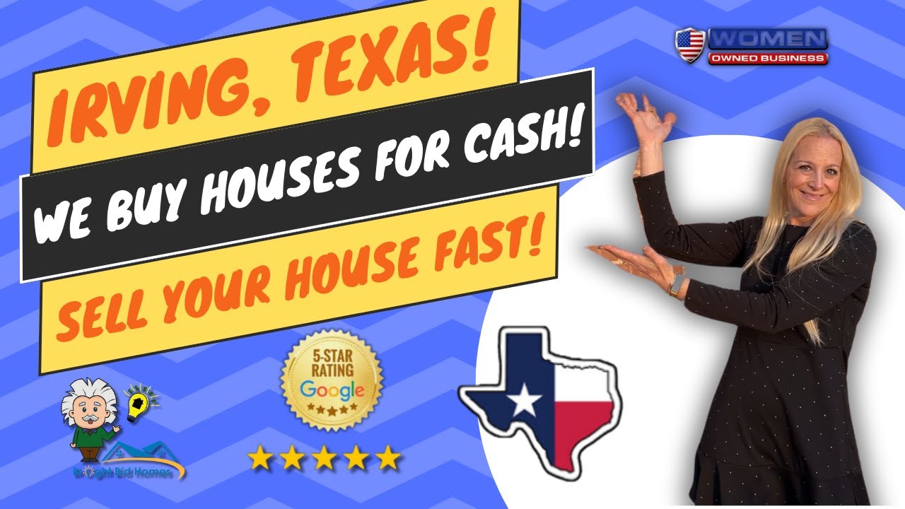 Irving TX: We Buy Houses For Cash! Sell Your House Fast in Texas Today!